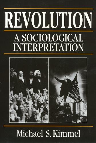 Паперова книга «Revolution: A Sociological Interpretation», автор Майкл Кіммел - фото №1