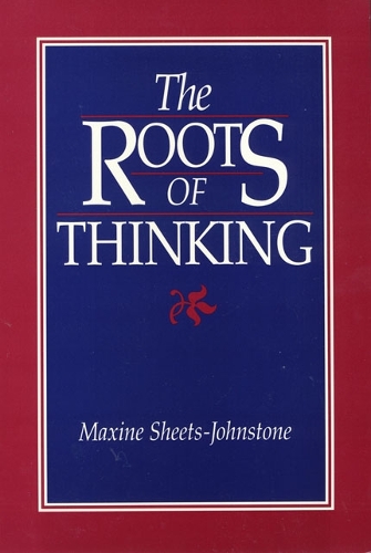 Бумажная книга «The Roots Of Thinking», автор Максин Шитс-Джонстоун - фото №1