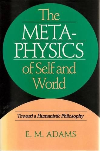 Бумажная книга «Metaphysics of Self and World», автор Э. Адамс - фото №1