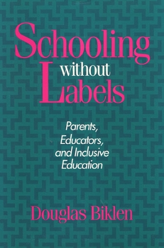Паперова книга «Schooling Without Labels: Parents, Educators, and Inclusive Education», автор Дуглас Біклен - фото №1