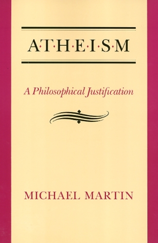 Паперова книга «Atheism: A Philosophical Justification», автор Майкл Мартін - фото №1