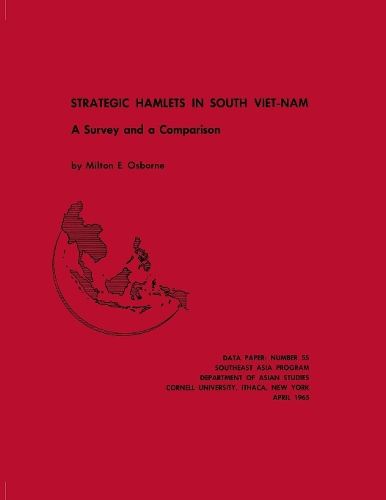 Бумажная книга «Strategic Hamlets in South Vietnam: A Survey and Comparison», автор Милтон Э. Осборн - фото №1