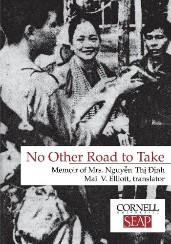 Бумажная книга «No Other Road to Take: The Memoirs of Mrs. Nguyen Thi Dinh», автор Нгуен Тхи Динь - фото №1