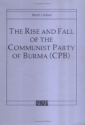 Бумажная книга «The Rise and Fall of the Communist Party of Burma (CPB)», автор Бертил Линтнер - фото №1