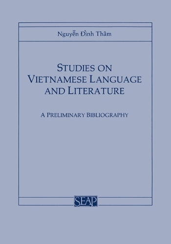 Паперова книга «Studies on Vietnamese Language and Literature: A Preliminary Bibliography», автор Нгуєн Дінь Тхам - фото №1