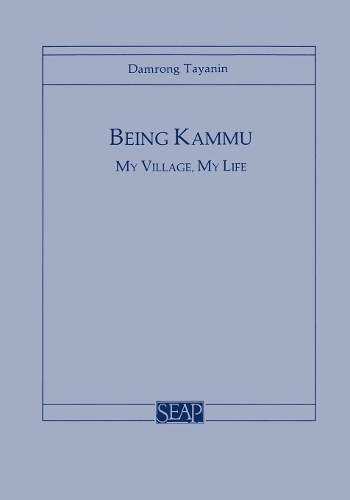 Бумажная книга «Being Kammu: My Village, My Life», автор Дамронг Таянин - фото №1