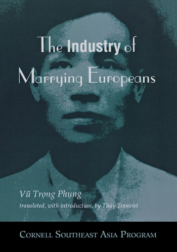 Паперова книга «The Industry of Marrying Europeans», автор Ву Тронг Фунг - фото №1