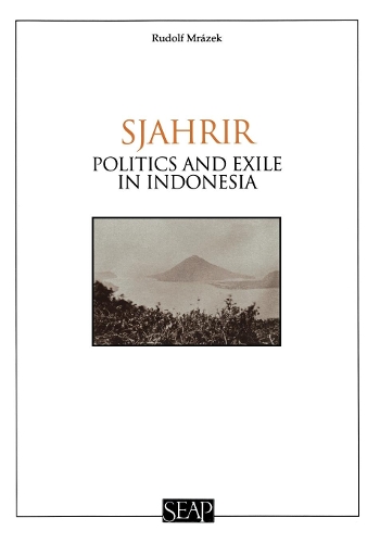 Паперова книга «Sjahrir: Politics and Exile in Indonesia», автор Рудольф Мражек - фото №1