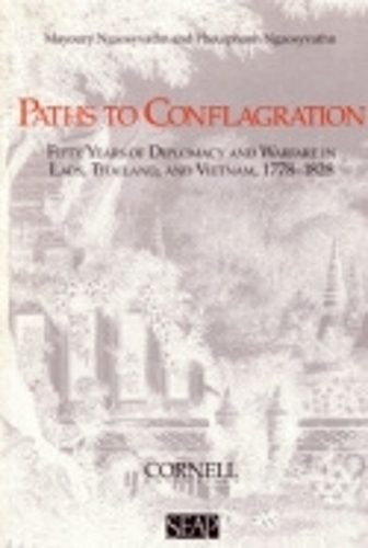 Бумажная книга «Paths to Conflagration: Fifty Years of Diplomacy and Warfare in Laos, Thailand, and Vietnam», авторов Майори Нгаосиватн, Пхеуипхань Нгаосиватн - фото №1