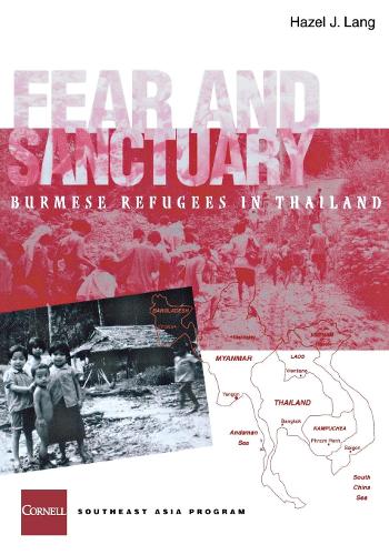 Бумажная книга «Fear and Sanctuary: Burmese Refugees in Thailand», автор Хейзел Дж. Лэнг - фото №1