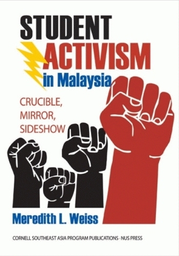 Бумажная книга «Student Activism in Malaysia: Crucible, Mirror, Sideshow», автор Мередит Л. Вайс - фото №1