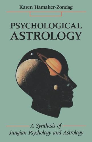 Паперова книга «Psychological Astrology: A Synthesis of Jungian Psychology and Astrology», автор Карен Гамакер-Зондаг - фото №1