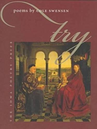 Паперова книга «Try: Poems by Cole Swensen», автор Коул Свенсен - фото №1