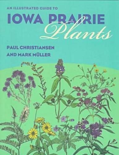 Паперова книга «An Illustrated Guide to Iowa Prairie Plants», автор Пол Крістіансен - фото №1