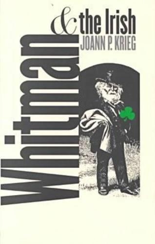 Паперова книга «Whitman and the Irish», автор Джоанн П. Кріг - фото №1