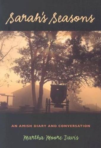 Бумажная книга «Sarah's Seasons: An Amish Diary and Conversation», автор Марта Мур Дэвис - фото №1