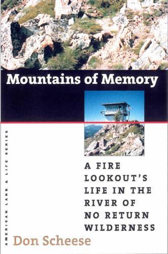 Бумажная книга «Mountains of Memory: A Fire Lookout's Life in the River of No Return Wilderness», автор Дон Шиз - фото №1