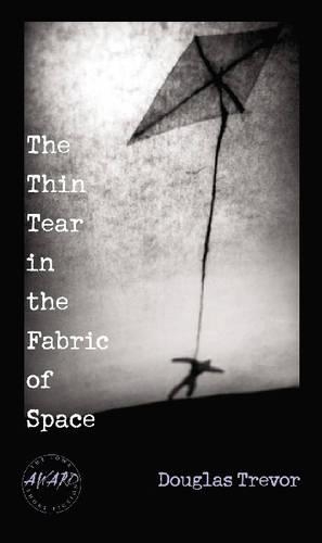 Бумажная книга «The Thin Tear in the Fabric of Space», автор Дуглас Тревор - фото №1