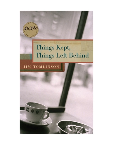 Бумажная книга «Things Kept, Things Left Behind», автор Джим Томлинсон - фото №1
