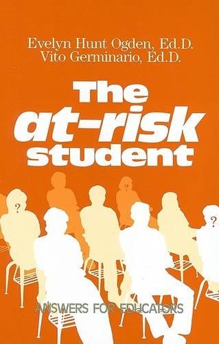 Бумажная книга «The At-Risk Student: Answers for Educators», авторов Эвелин Хант Огден, Вито Джерминарио - фото №1