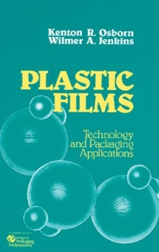 Паперова книга «Plastic Films: Technology and Packaging Applications», авторів Кентон Р. Осборн, Вілмер А. Дженкінс - фото №1