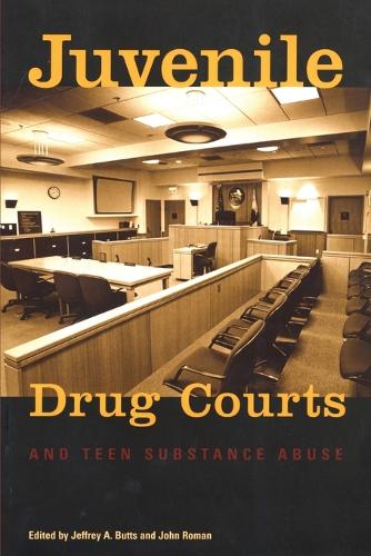 Бумажная книга «Juvenile Drug Courts and Teen Substance Abuse», авторов Джеффри А. Баттс, Джон Роман - фото №1