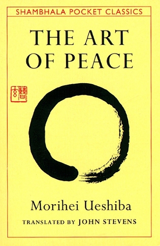Бумажная книга «The Art of Peace», автор Морихей Уэсиба - фото №1