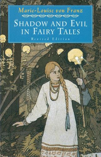 Бумажная книга «Shadow and Evil in Fairy Tales», автор Мари-Луиза фон Франц - фото №1
