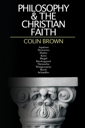 Паперова книга «Philosophy the Christian Faith», автор Колін Браун - фото №1