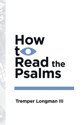 Бумажная книга «How to Read the Psalms», автор Тремпер Лонгман III - фото №1
