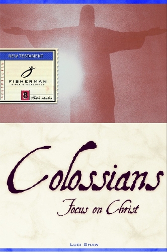 Паперова книга «Colossians: Focus on Christ», автор Люсі Шоу - фото №1