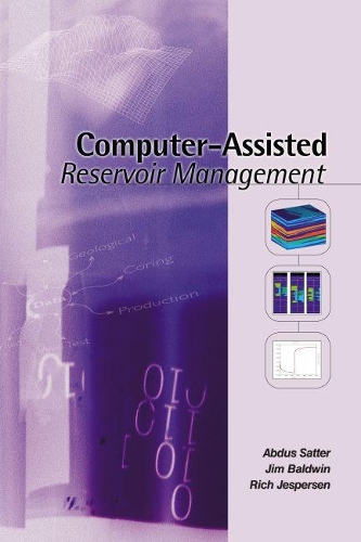 [object Object] «Computer-Assisted Reservoir Management», авторов Абдус Саттер, Джим Болдуин, Рич Джесперсен - фото №1