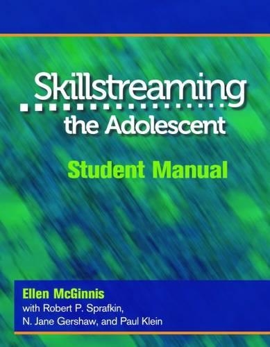 Бумажная книга «Skillstreaming the Adolescent, Student Manual», авторов Арнольд П. Гольдштейн, Эллен Макгиннис - фото №1