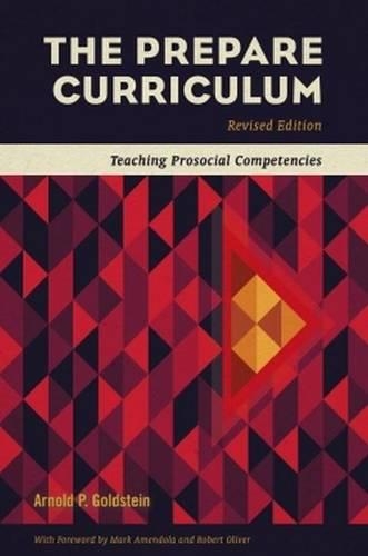 Бумажная книга «The Prepare Curriculum: Teaching Prosocial Competencies», автор Арнольд П. Гольдштейн - фото №1