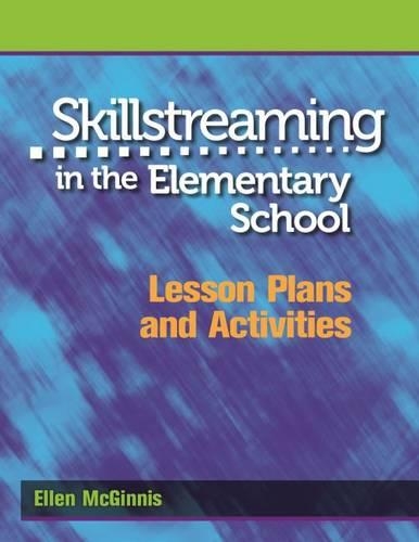 Бумажная книга «Skillstreaming in the Elementary School, Lesson Plans and Activities», автор Эллен Макгиннис - фото №1