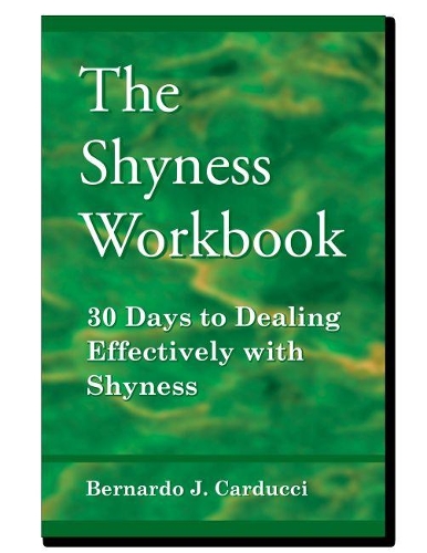 Бумажная книга «The Shyness Workbook: 30 Days to Dealing Effectively with Shyness», автор Бернардо Дж. Кардуччи - фото №1