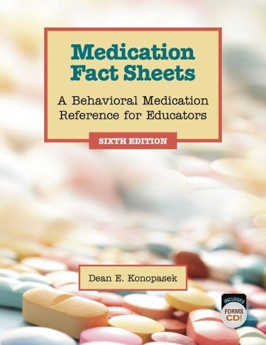 Бумажная книга «Medication Fact Sheets: A Behavioral Medication Reference for Educators», автор Дин Э. Конопасек - фото №1