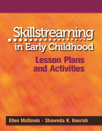 Бумажная книга «Skillstreaming in Early Childhood: Lesson Plans and Activities», авторов Эллен Макгиннис, Шонда К. Гериш - фото №1