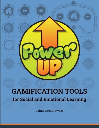 [object Object] «Power Up: Gamification Tools for Social and Emotional Learning», автор Хайме Домбровски - фото №1