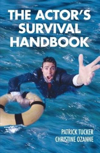 Бумажная книга «The Actor's Survival Handbook», авторов Кристин Озанн, Патрик Такер - фото №1