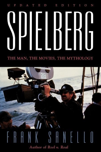 Бумажная книга «Spielberg: The Man, the Movies, the Mythology», автор Фрэнк Сенелло - фото №1