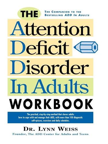 Паперова книга «The Attention Deficit Disorder in Adults Workbook», автор Лінн Вайс - фото №1