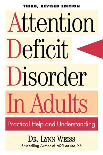 Паперова книга «Attention Deficit Disorder In Adults: Practical Help and Understanding», автор Лінн Вайс - фото №1