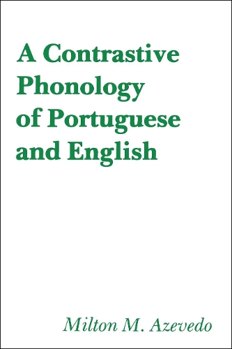 Бумажная книга «A Contrastive Phonology of Portuguese and English», автор Милтон М. Азеведо - фото №1