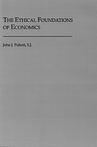 Бумажная книга «The Ethical Foundations of Economics», автор Джон Дж. Пидерит - фото №1