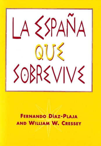 Паперова книга «La España que sobrevive», авторів Фернандо Діас-Плаха, Вільям В. Крессі - фото №1