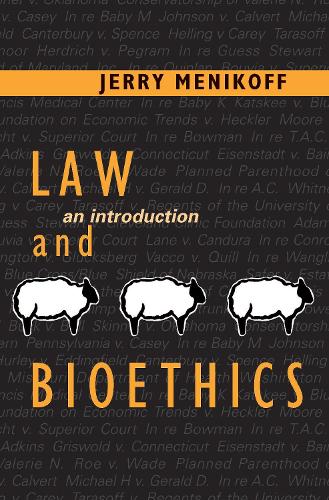 Паперова книга «Law and Bioethics: An Introduction», автор Джеррі Менікофф - фото №1