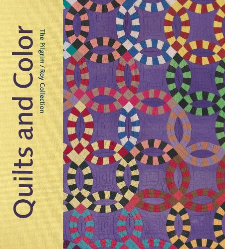 Паперова книга «Quilts and Color: The Pilgrim / Roy Collection», авторів Дженніфер М. Своуп, Памела А. Пармаль - фото №1