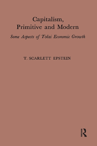 Бумажная книга «Capitalism, Primitive and Modern: Some Aspects of Tolai Economic Growth» - фото №1