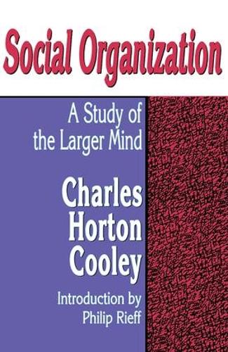 Паперова книга «Social Organization: A Study of the Larger Mind» - фото №1